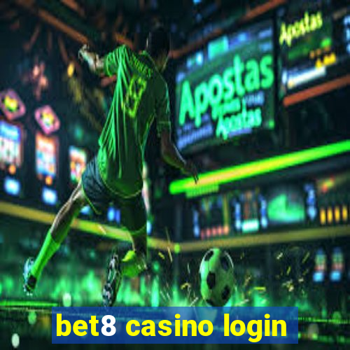 bet8 casino login